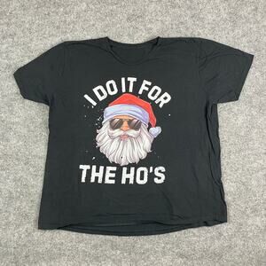 I Do It For The Ho's Christmas T-Shirt Mens XL Black Santa Funny Holiday Graphic